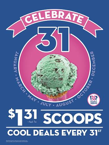 Baskin-Robbins' first “Celebrate 31” promotion for 2016: all regular and kids scoops for just $1.31 